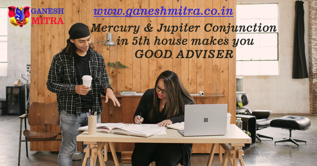 mercury & jupiter conjunction in 5th house